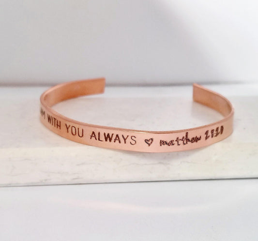 Christian gift for mom: handmade copper cuff bracelet engraved with Matthew 28, personalized jewelry